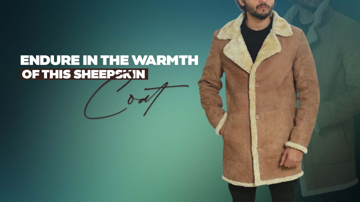 Endure In The Warmth Of This Sheepskin Coat