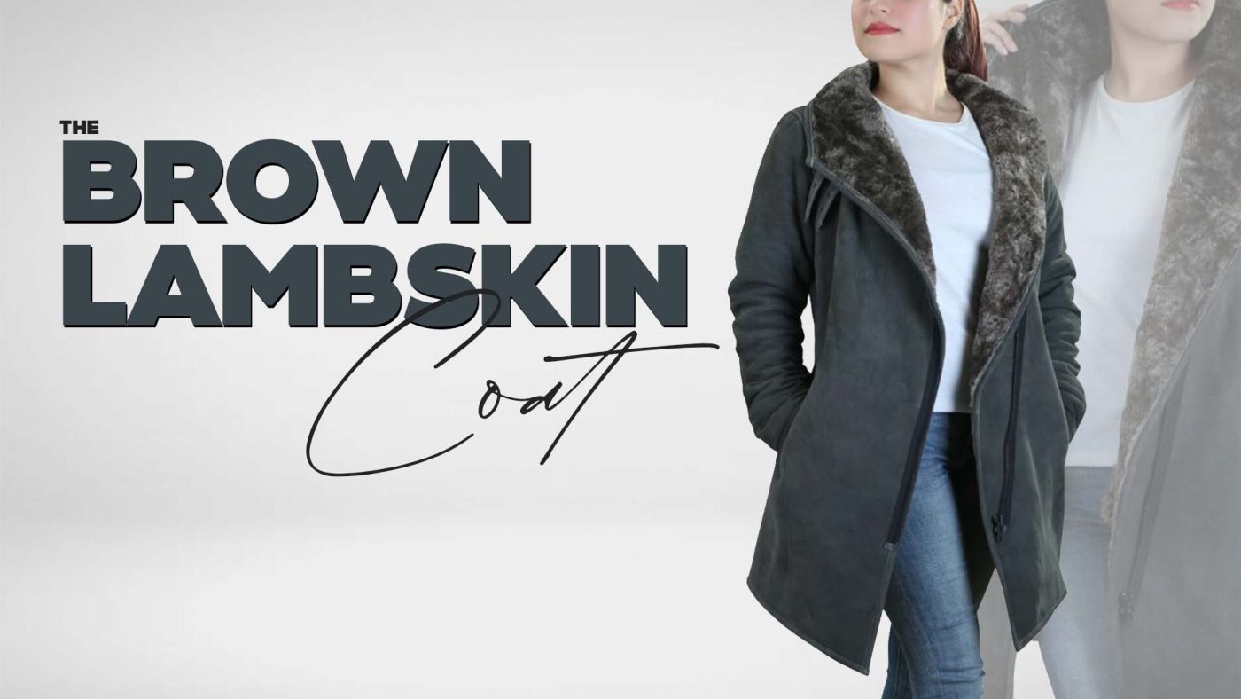 The Brown Lambskin Coat