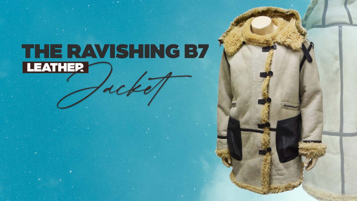 The Ravishing B7 Leather Jacket